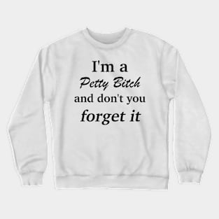 petty Crewneck Sweatshirt